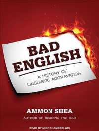 Bad English (7-Volume Set) : A History of Linguistic Aggravation （Unabridged）