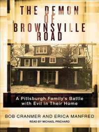 The Demon of Brownsville Road (7-Volume Set) : A Pittsburgh Family's Battle with Evil in Their Home （Unabridged）