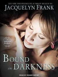 Bound in Darkness (Immortal Brothers) （Unabridged）