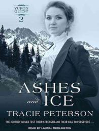 Ashes and Ice (9-Volume Set) (Yukon Quest) （Unabridged）