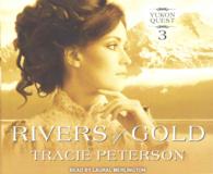 Rivers of Gold (8-Volume Set) (Yukon Quest) （Unabridged）