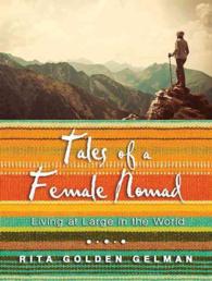 Tales of a Female Nomad (11-Volume Set) : Living at Large in the World （Unabridged）