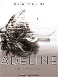 Adeline (8-Volume Set) : A Novel of Virginia Woolf （Unabridged）