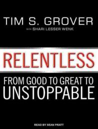 Relentless (6-Volume Set) : From Good to Great to Unstoppable （Unabridged）