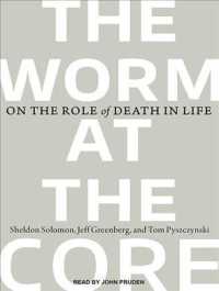 The Worm at the Core (7-Volume Set) : On the Role of Death in Life （Unabridged）