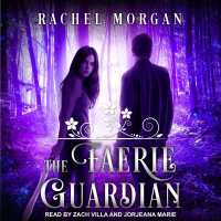 The Faerie Guardian (Creepy Hollow) （Unabridged）