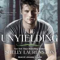 The Unyielding (11-Volume Set) （Unabridged）