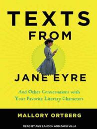 Texts from Jane Eyre (2-Volume Set) : And Other Conversations with Your Favorite Literary Characters （Unabridged）