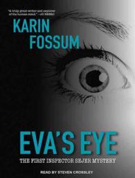 Eva's Eye (8-Volume Set) (Inspector Sejer Mystery) （Unabridged）