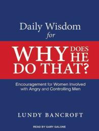 Daily Wisdom for Why Does He Do That? (11-Volume Set) : Encouragement for Women Involved with Angry and Controlling Men （Unabridged）