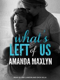 What's Left of Us (6-Volume Set) (What's Left of Me) （Unabridged）