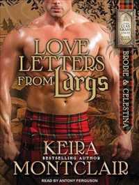 Love Letters from Largs (7-Volume Set) : Brodie & Celestina (Clan Grant) （Unabridged）