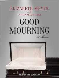 Good Mourning (6-Volume Set) （Unabridged）