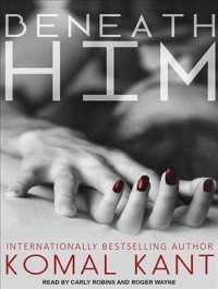 Beneath Him （Unabridged）