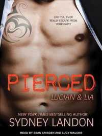 Pierced (Lucian & Lia) （Unabridged）