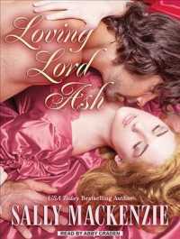 Loving Lord Ash (8-Volume Set) (Duchess of Love) （Unabridged）