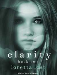 Clarity Book Two (Clarity) （Unabridged）