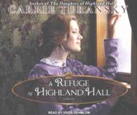 A Refuge at Highland Hall (11-Volume Set) (Edwardian Brides) （Unabridged）