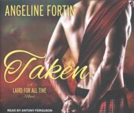 Taken (9-Volume Set) (Laird for All Time) （Unabridged）