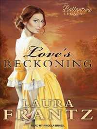 Love's Reckoning (Ballantyne Legacy) （Unabridged）