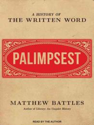 Palimpsest (6-Volume Set) : A History of the Written Word （Unabridged）
