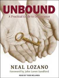 Unbound (7-Volume Set) : A Practical Guide to Deliverance （Unabridged）