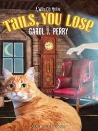 Tails, You Lose (Witch City Mystery) （Unabridged）