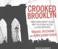 Crooked Brooklyn (6-Volume Set) : Taking Down Corrupt Judges, Dirty Politicians, Killers, and Body Snatchers （Unabridged）