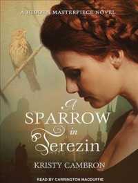 A Sparrow in Terezin (8-Volume Set) (Hidden Masterpiece) （Unabridged）