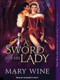 A Sword for His Lady (7-Volume Set) (Courtly Love) （Unabridged）