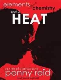 Heat : Elements of Chemistry (Elements of Chemistry) （Unabridged）