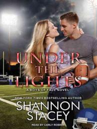 Under the Lights (Boys of Fall) （Unabridged）