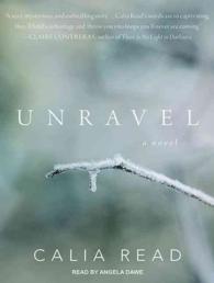 Unravel （Unabridged）