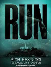Run : A Post Apocalyptic Thriller （Unabridged）