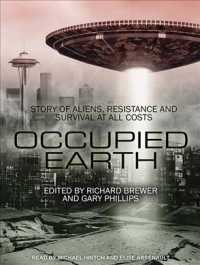 Occupied Earth : Stories of Aliens, Resistance and Survival at All Costs （Unabridged）