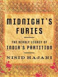 Midnight's Furies : The Deadly Legacy of India's Partition （Unabridged）