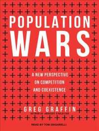 Population Wars : A New Perspective on Competition and Coexistence （Unabridged）