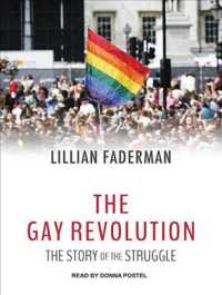 The Gay Revolution (23-Volume Set) : The Story of the Struggle （Unabridged）