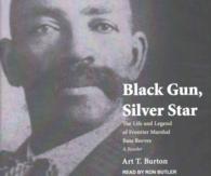 Black Gun, Silver Star (9-Volume Set) : The Life and Legend of Frontier Marshal Bass Reeves （Unabridged）