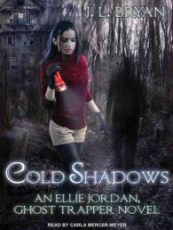 Cold Shadows (Ellie Jordan, Ghost Trapper) （Unabridged）