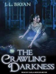 The Crawling Darkness (Ellie Jordan, Ghost Trapper) （Unabridged）