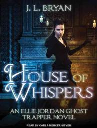 House of Whispers (Ellie Jordan, Ghost Trapper) （Unabridged）