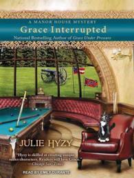 Grace Interrupted (Manor House Mystery) （Unabridged）