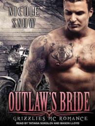 Outlaw's Bride (6-Volume Set) (Grizzlies Mc Romance) （Unabridged）