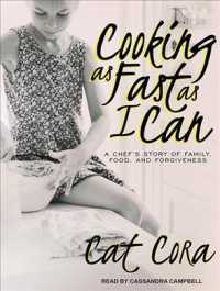 Cooking as Fast as I Can (7-Volume Set) : A Chef's Story of Family, Food, and Forgiveness （Unabridged）