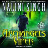 Archangel's Viper (9-Volume Set) (Guild Hunter) （Unabridged）