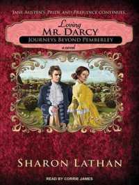 Loving Mr. Darcy (15-Volume Set) : Journeys Beyond Pemberley （Unabridged）