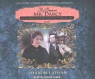 My Dearest Mr. Darcy (12-Volume Set) : An Amazing Journey into Love Everlasting (Darcy Saga) （Unabridged）