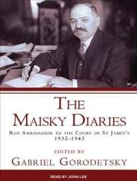 The Maisky Diaries (20-Volume Set) : Red Ambassador to the Court of St James's, 1932-1943 （Unabridged）