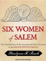Six Women of Salem (14-Volume Set) : The Untold Story of the Accused and Their Accusers in the Salem Witch Trials: Library Edition （Unabridged）
